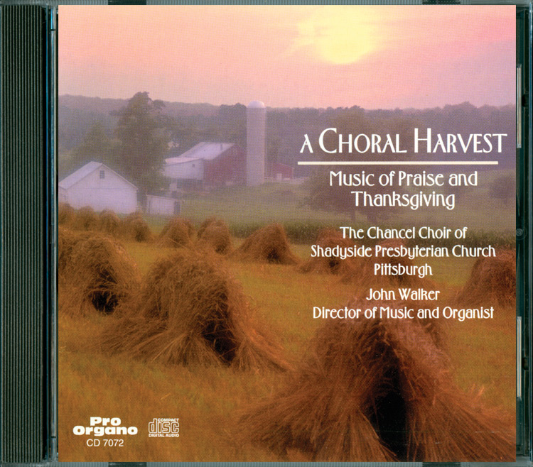 A Choral Harvest <br>(Audio CD) <br>Shadyside Church Choir