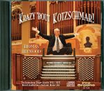 Krazy ’Bout Kotzschmar! <br>(Audio CD) <br>Thomas Heywood