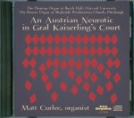 An Austrian Neurotic in Graf Kaiserling’s Court <br>(Audio CD) <br>Matt Curlee