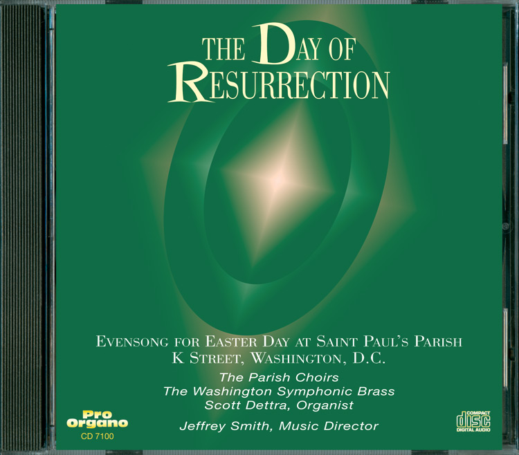 The Day of Resurrection <br>(Audio CD) <br>Choir of St. Paul’s Parish, K Street, Washington D.C.