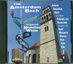 The Amsterdam Bach <br>(Audio CD) <br>Nicholas White