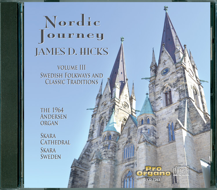 Nordic Journey - Volume III - Swedish Folkways and Classic Traditions <br>(Audio CD) <br>James D. Hicks