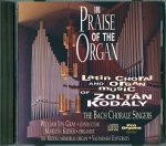 In Praise of the Organ <br>(Audio CD) <br>The Bach Chorale Singers
