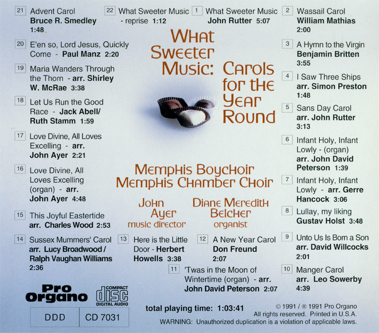 What Sweeter Music: Carols for the Year Round<br>(Audio CD) <br>John Ayer directs the Memphis Boychoir and Memphis Chamber Choir - Image 2