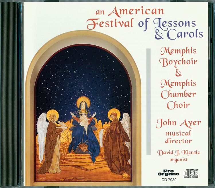 An American Festival of Lessons & Carols <br>(Audio CD) <br>John Ayer directs the Memphis Boychoir and Memphis Chamber Choir