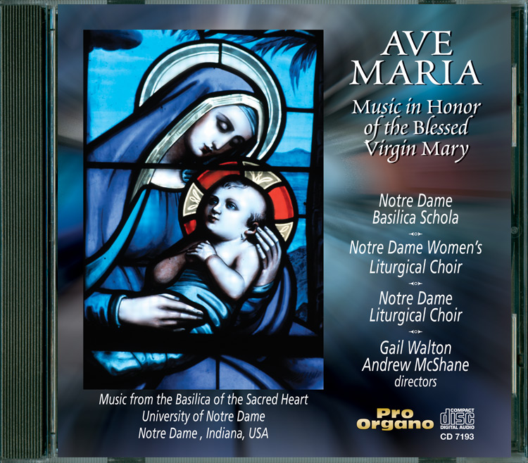 Ave Maria <br>(Audio CD) <br>Notre Dame Basilica Choir and Schola