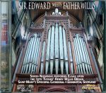 Sir Edward Meets Father Willis <br>(Hybrid SACD) <br> Simon Nieminski