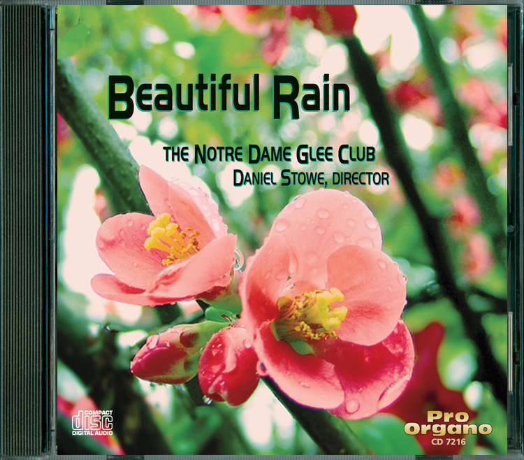 Beautiful Rain <br>(Audio CD) <br>Notre Dame Glee Club