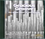 Gracious Groove <br>(Compact Disc) <br>Benjamin Saunders