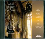 To Thee All Angels Cry Aloud<br>(Audio CD) <br>Christopher Young