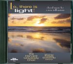 Lo, there is light!<br>(Audio CD) <br>Harvard University Choir